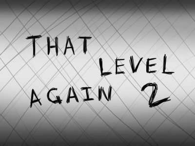 Screenshot of the application That level again 2 - #3