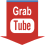 Download GrabTube Video fast download